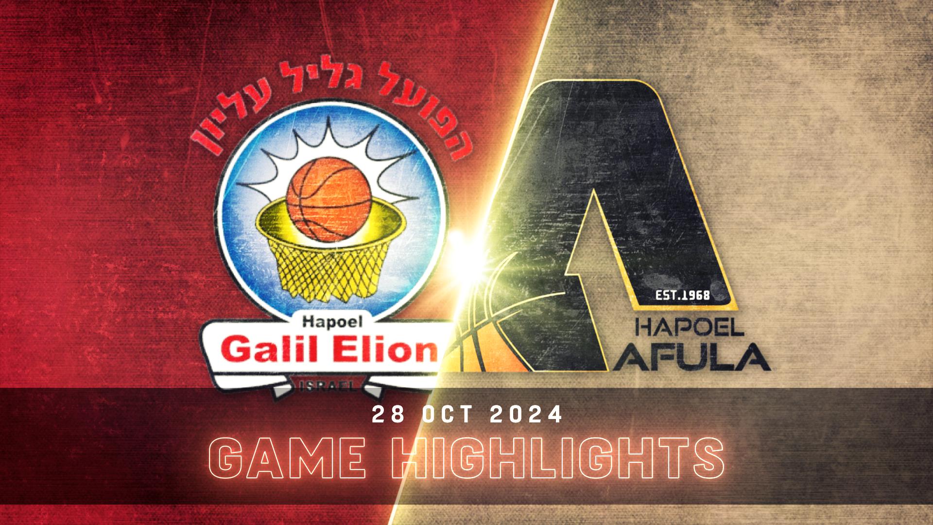Hapoel Galil Elion vs. Hapoel Afula - Game Highlights