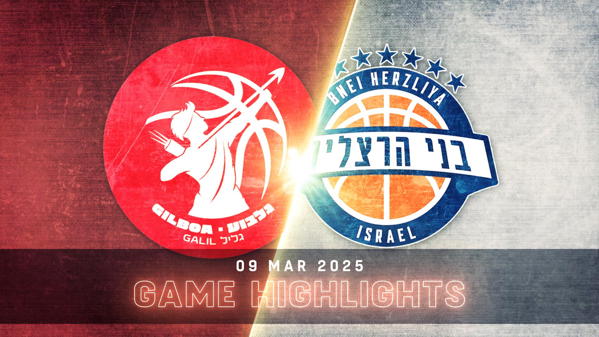 Hapoel Gilboa Galil vs. Bnei Herzliya - Game Highlights