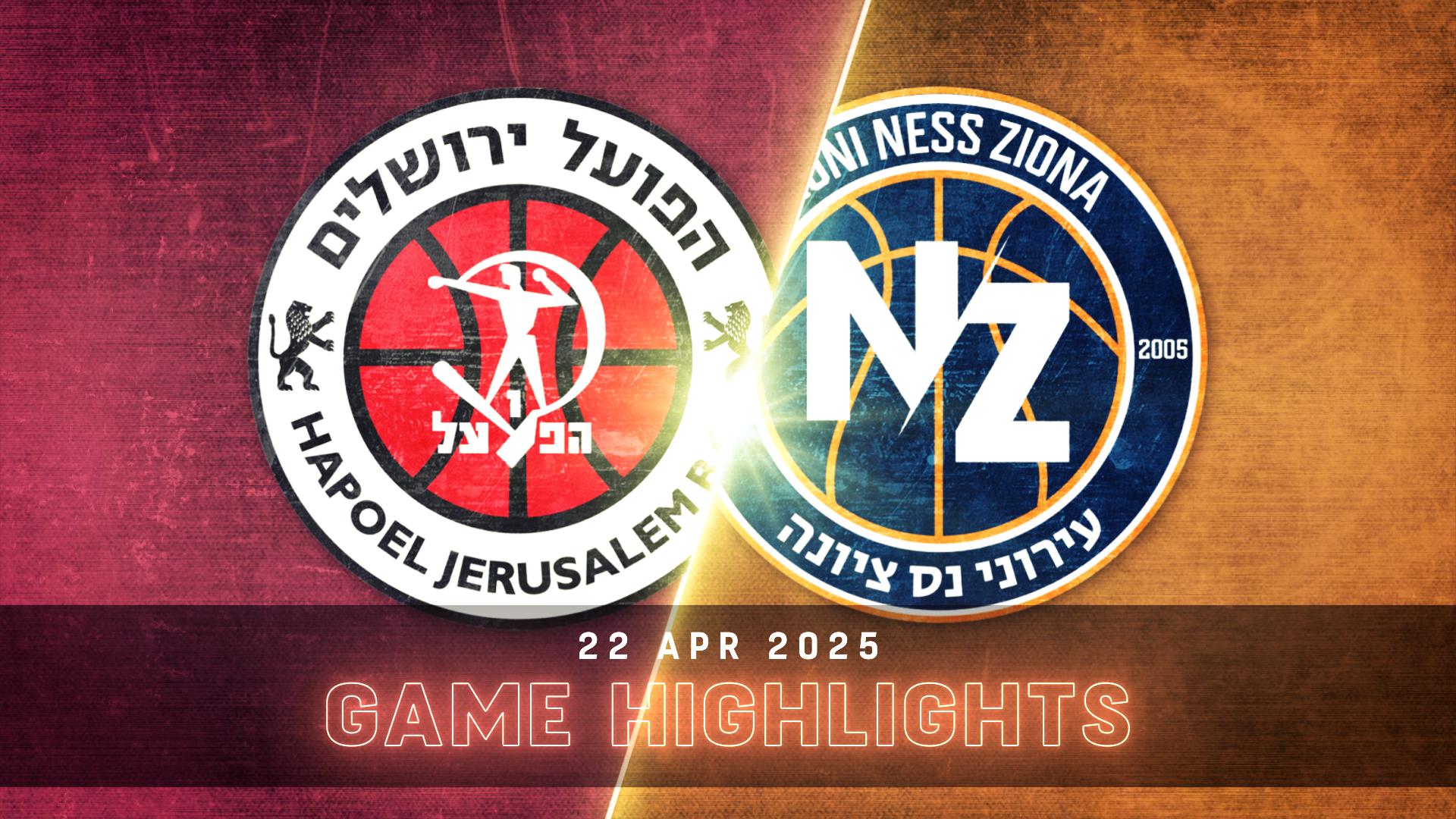 Hapoel Jerusalem vs. Ironi Ness Ziona - Game Highlights