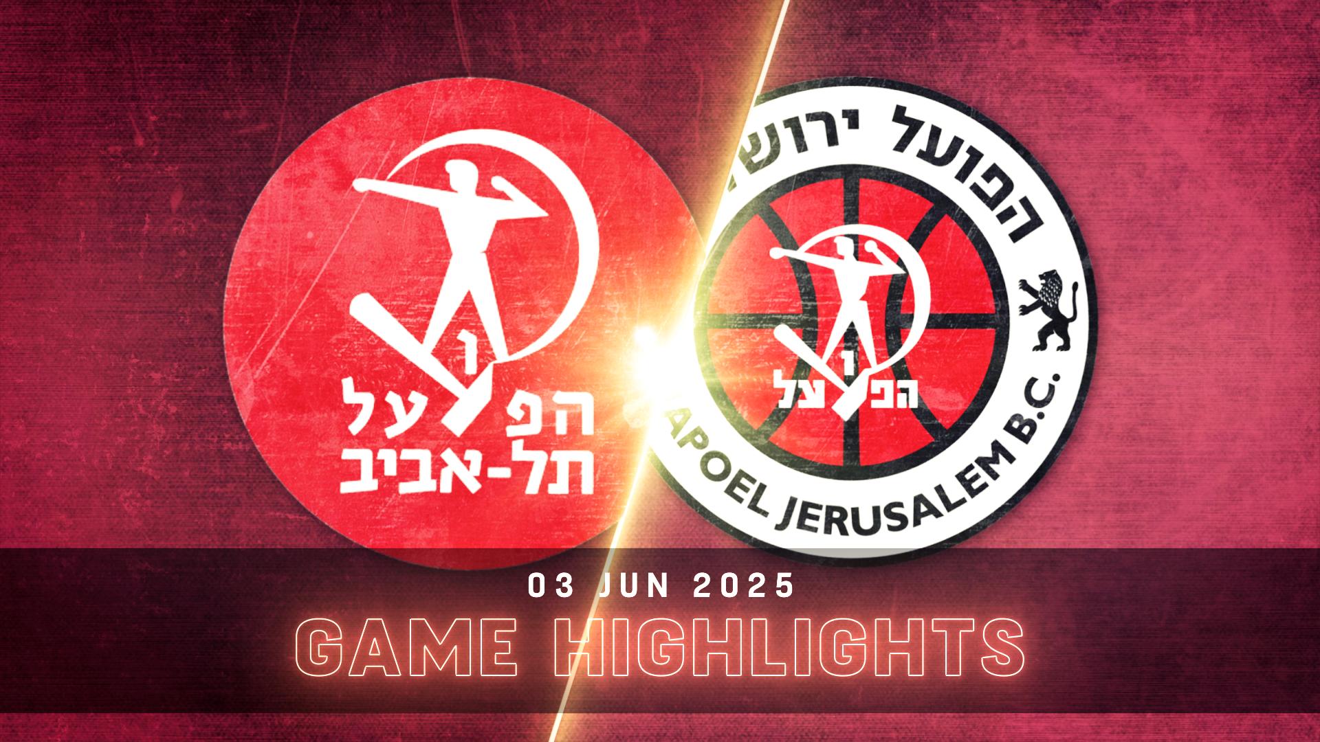 Hapoel Tel-Aviv vs. Hapoel Jerusalem - Game Highlights