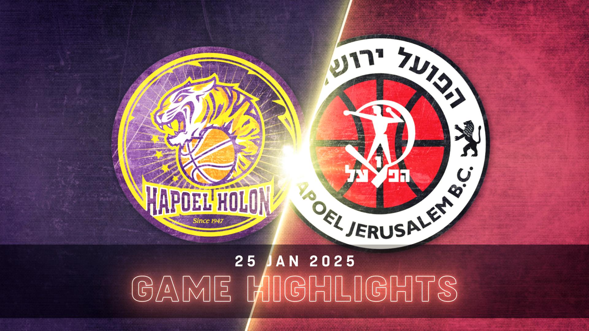 Hapoel Holon vs. Hapoel Jerusalem - Game Highlights