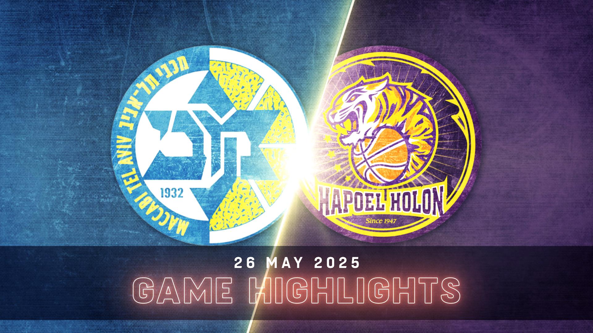 Maccabi Tel-Aviv vs. Hapoel Holon - Game Highlights