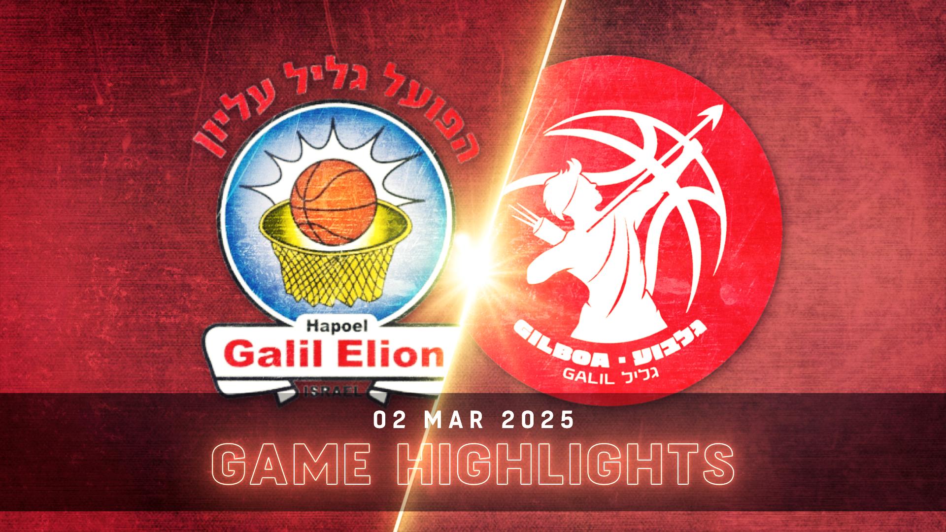 Hapoel Galil Elion vs. Hapoel Gilboa Galil - Game Highlights