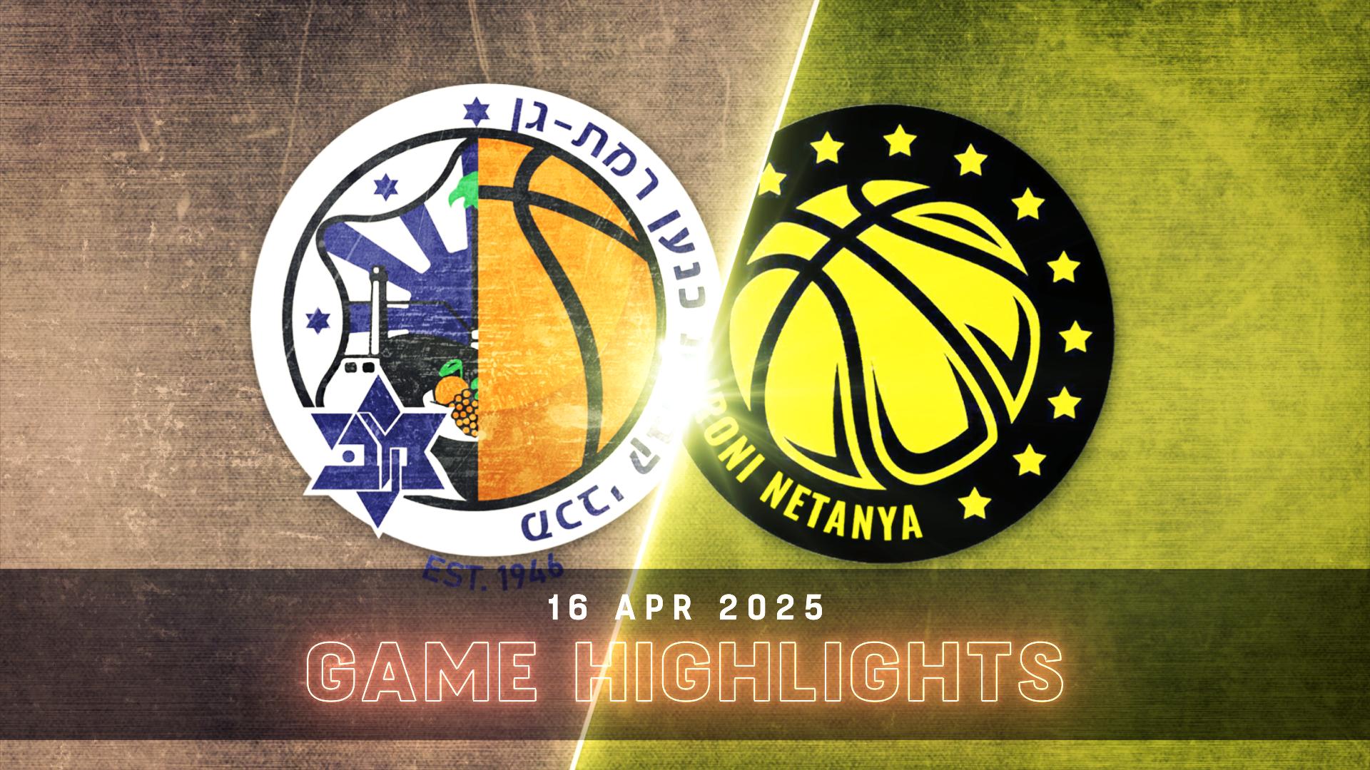 Maccabi Ramat Gan vs. Elitzur Netanya - Game Highlights