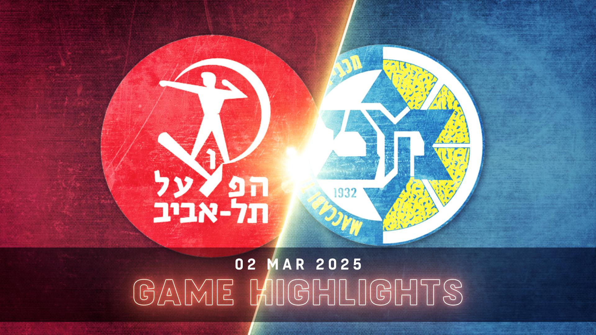 Hapoel Tel-Aviv vs. Maccabi Tel-Aviv - Game Highlights
