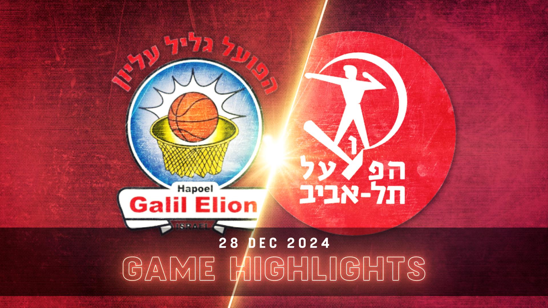 Hapoel Galil Elion vs. Hapoel Tel-Aviv - Game Highlights