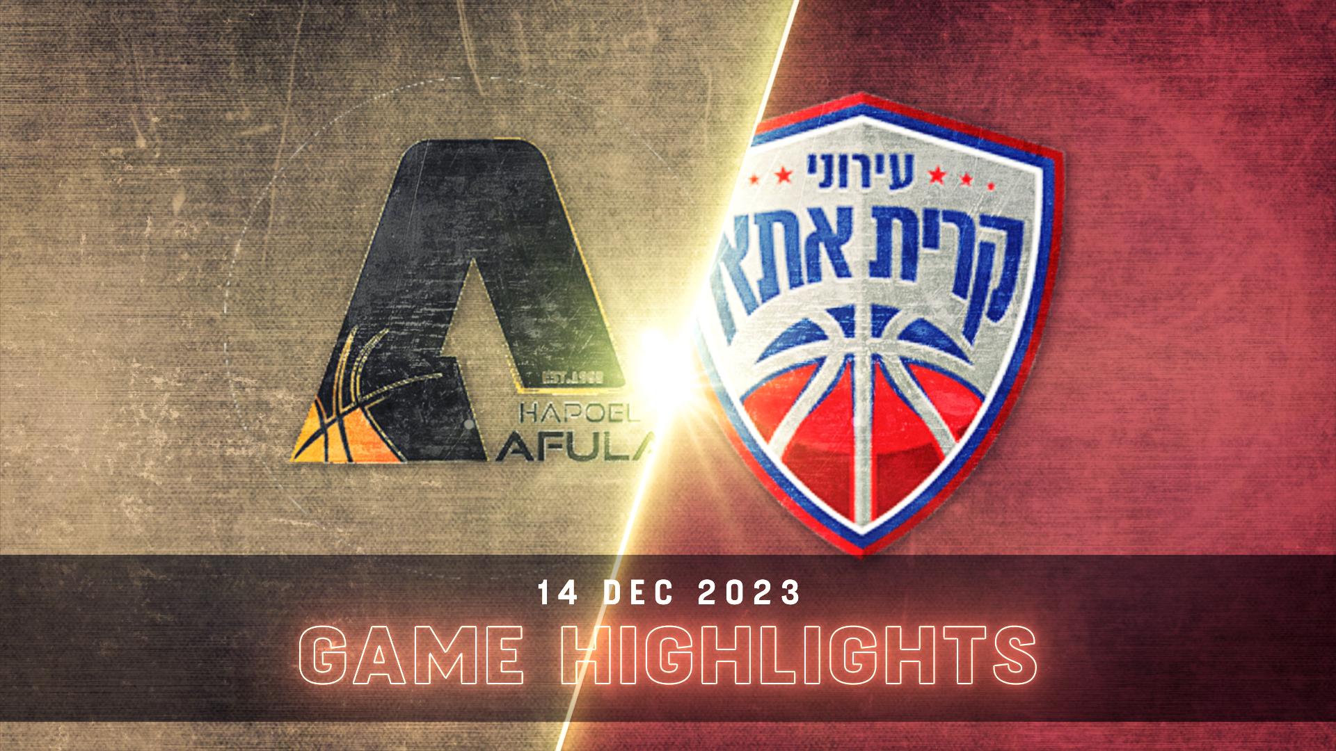 Hapoel Afula vs. Ironi Lati Kiryat Ata - Game Highlights