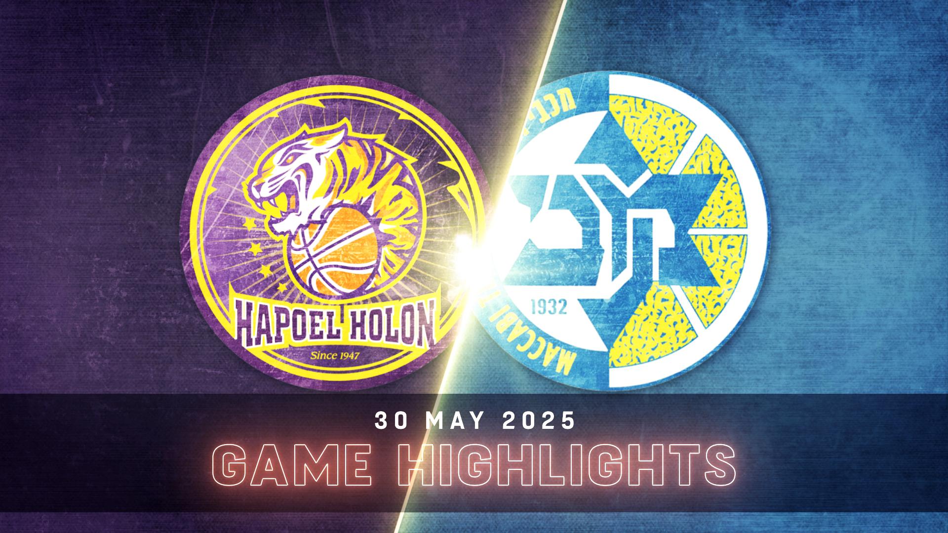 Hapoel Holon vs. Maccabi Tel-Aviv - Game Highlights