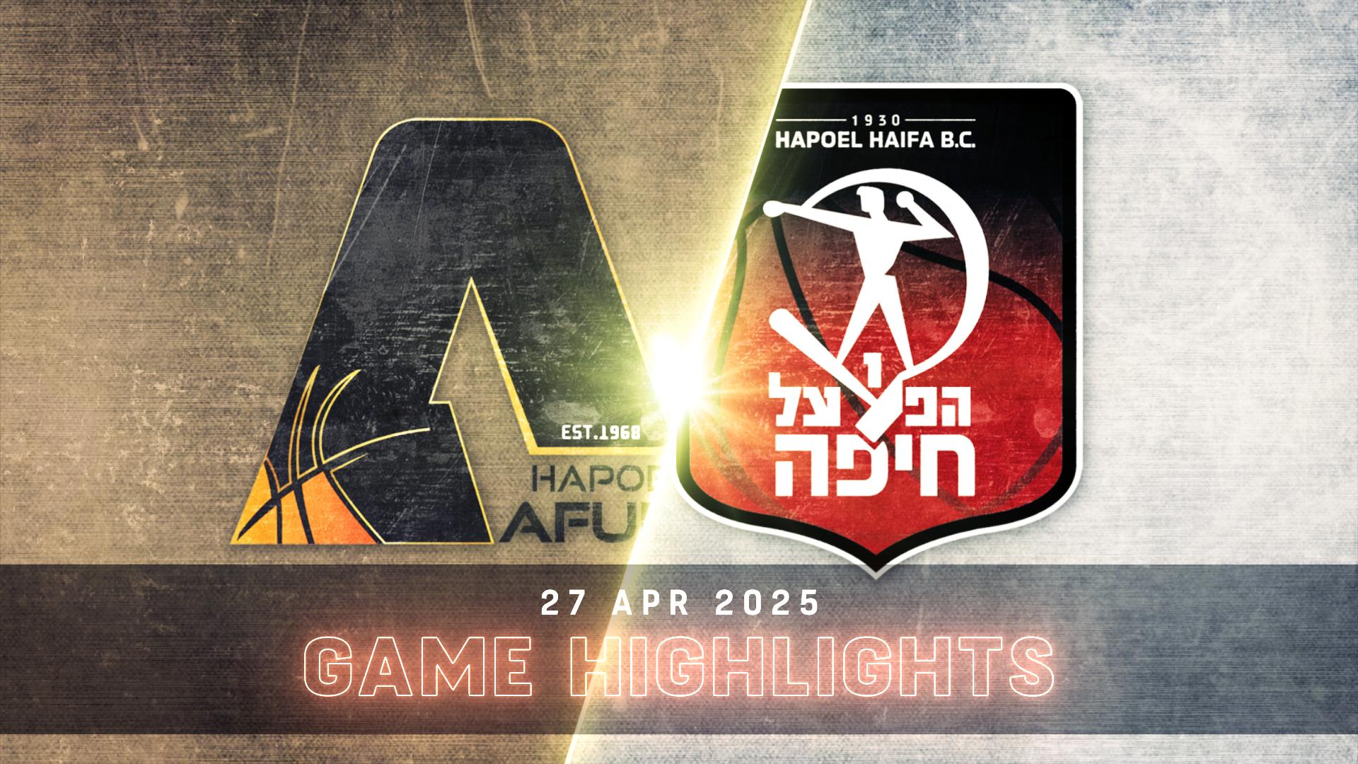 Hapoel Afula vs. Hapoel Haifa - Game Highlights