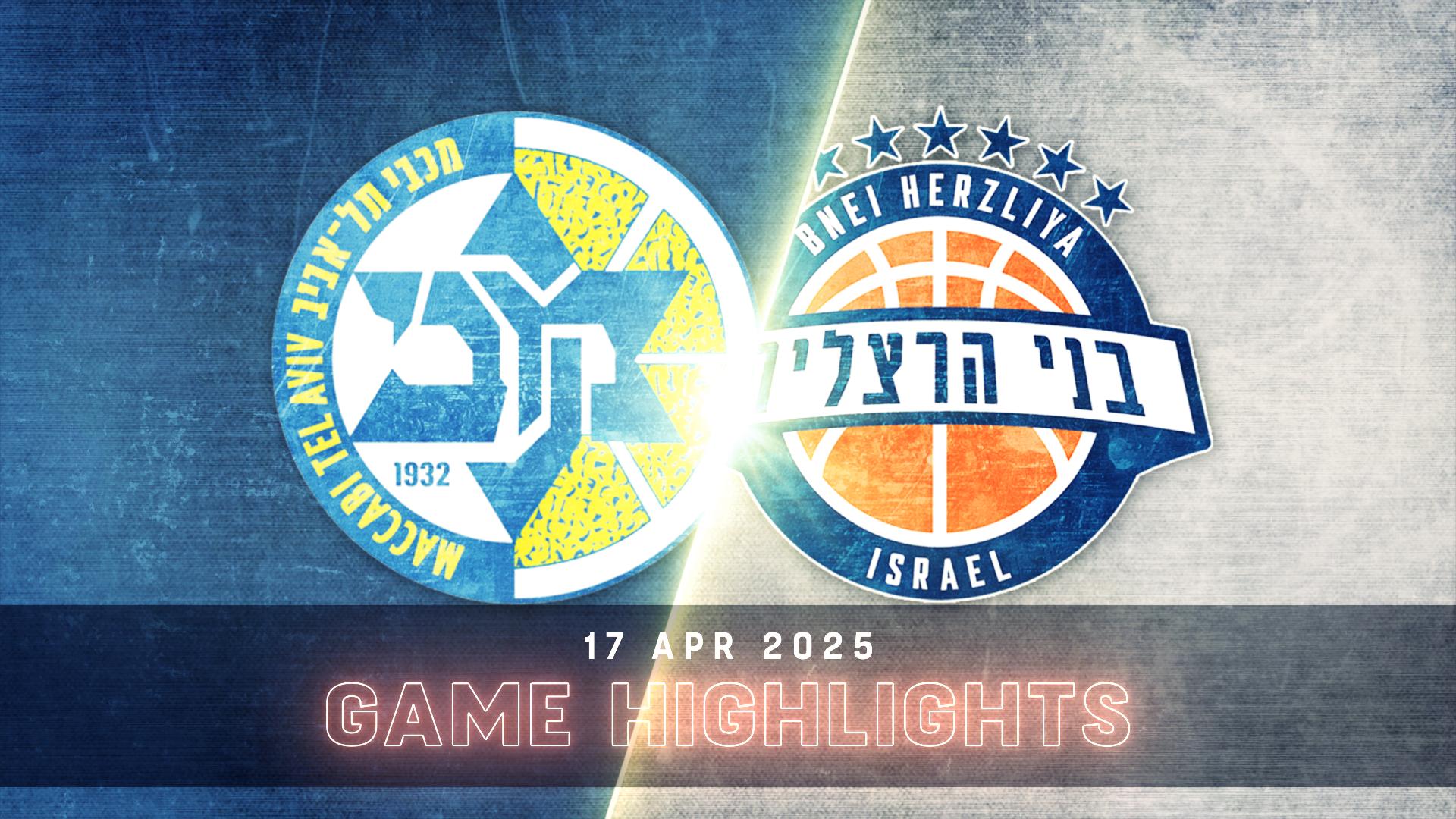 Maccabi Tel-Aviv vs. Bnei Herzliya - Game Highlights