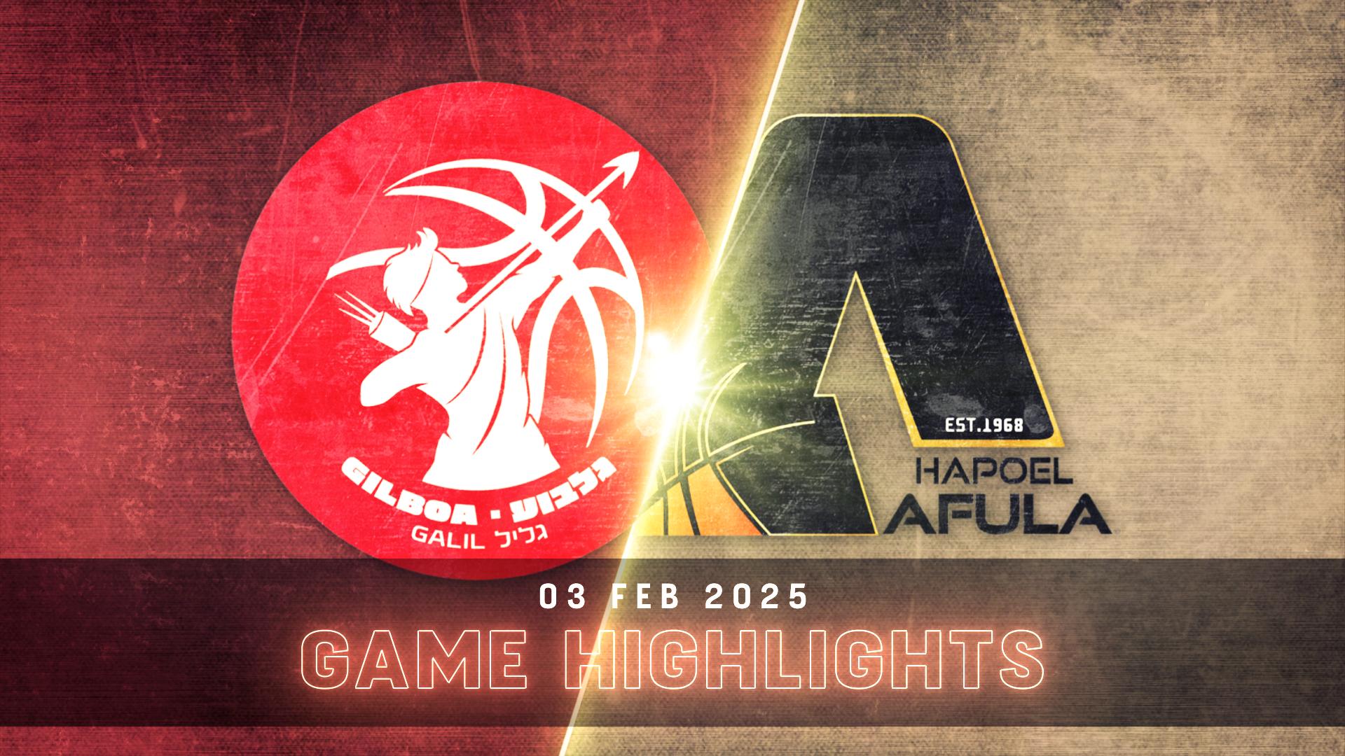 Hapoel Gilboa Galil vs. Hapoel Afula - Game Highlights
