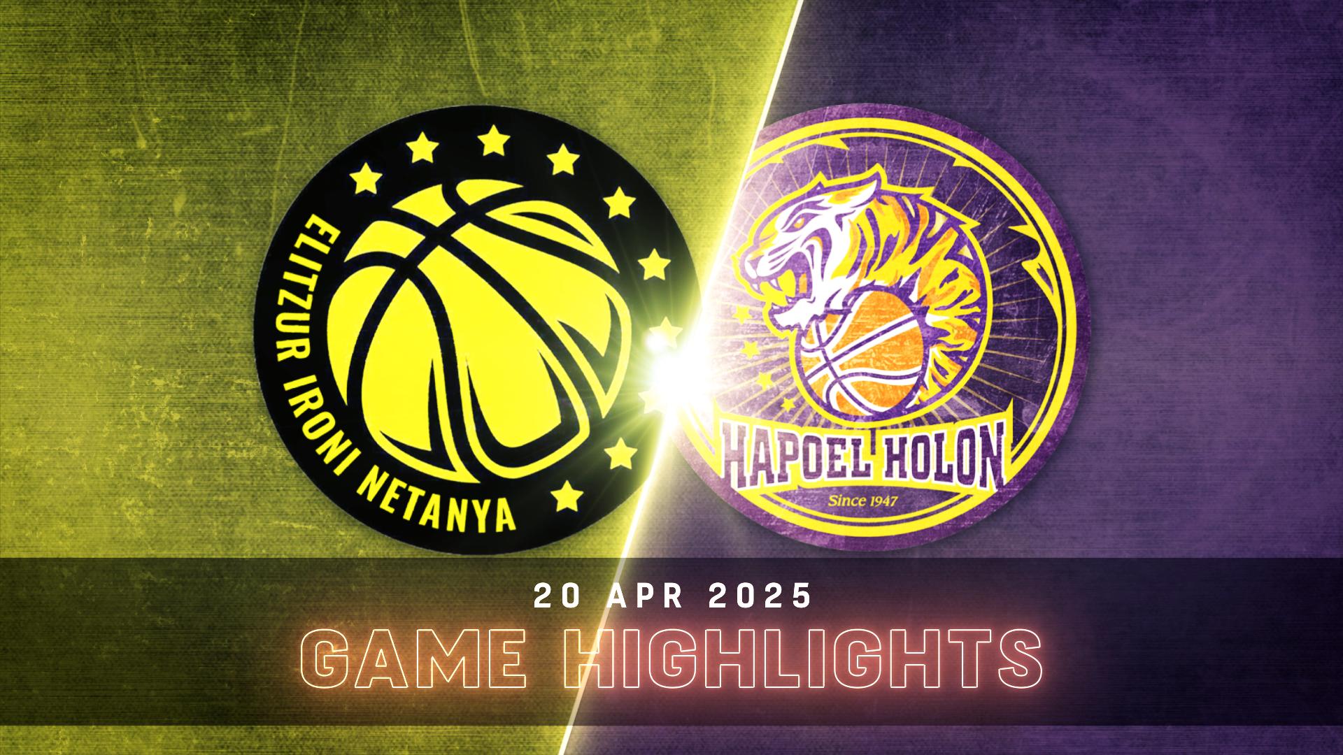 Elitzur Netanya vs. Hapoel Holon - Game Highlights