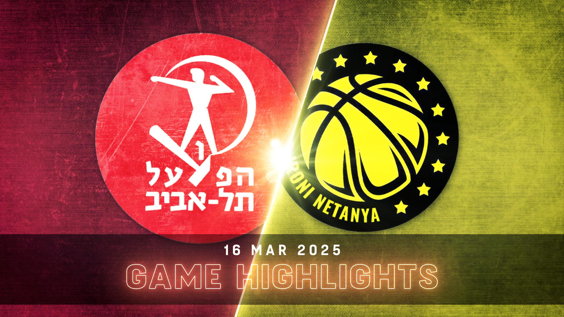 Hapoel Tel-Aviv vs. Elitzur Netanya - Game Highlights