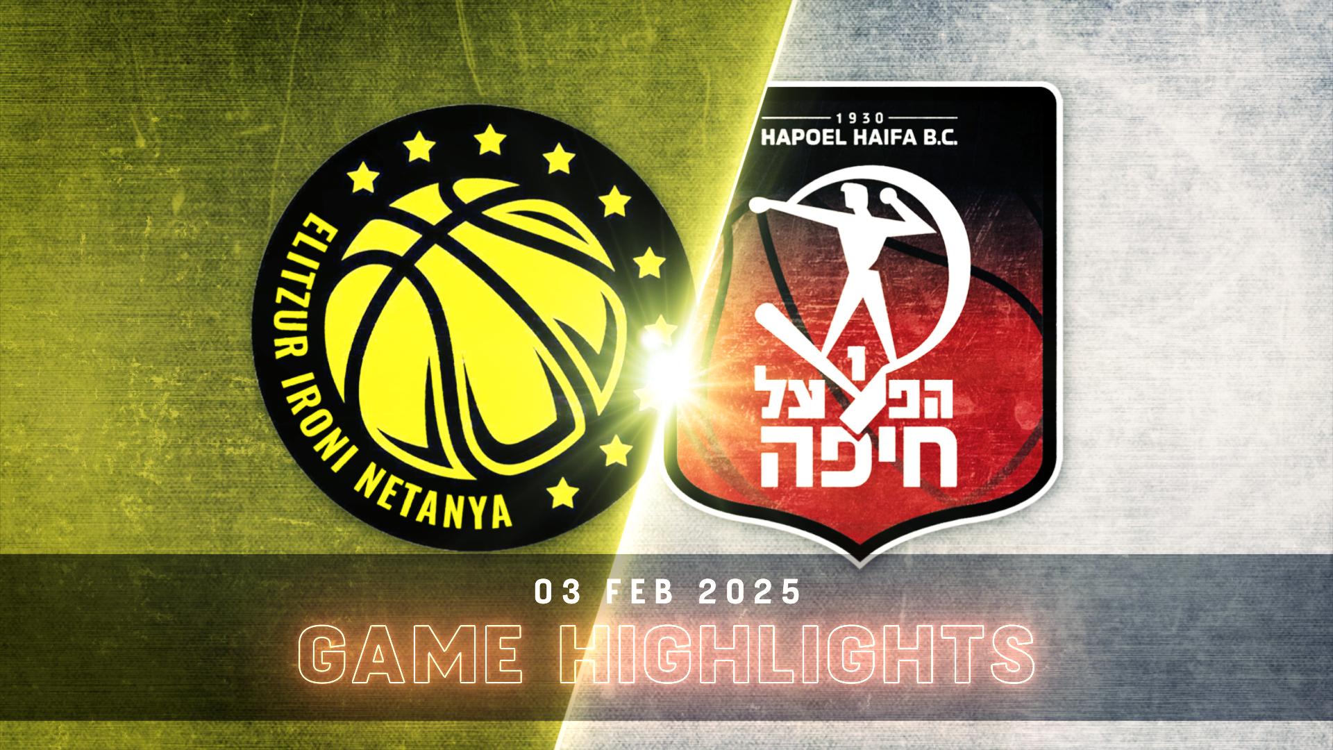 Elitzur Netanya vs. Hapoel Haifa - Game Highlights