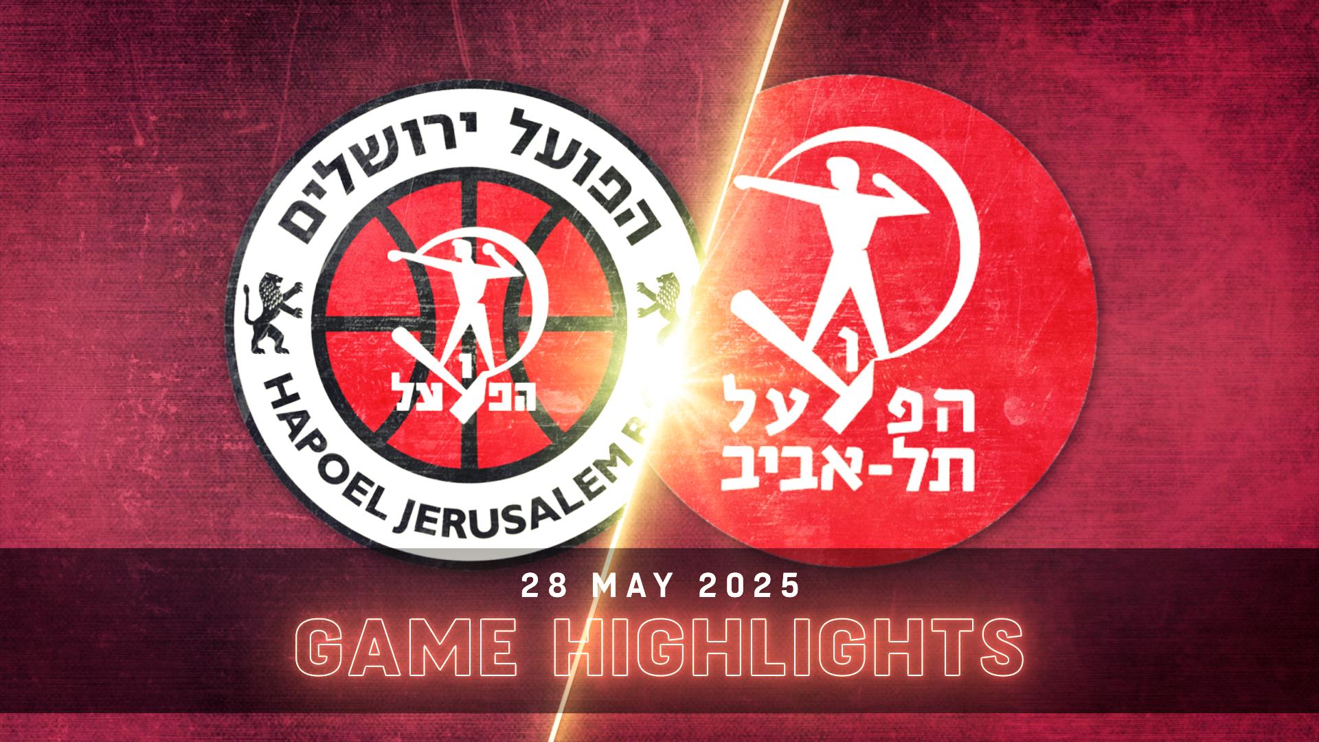 Hapoel Jerusalem vs. Hapoel Tel-Aviv - Game Highlights
