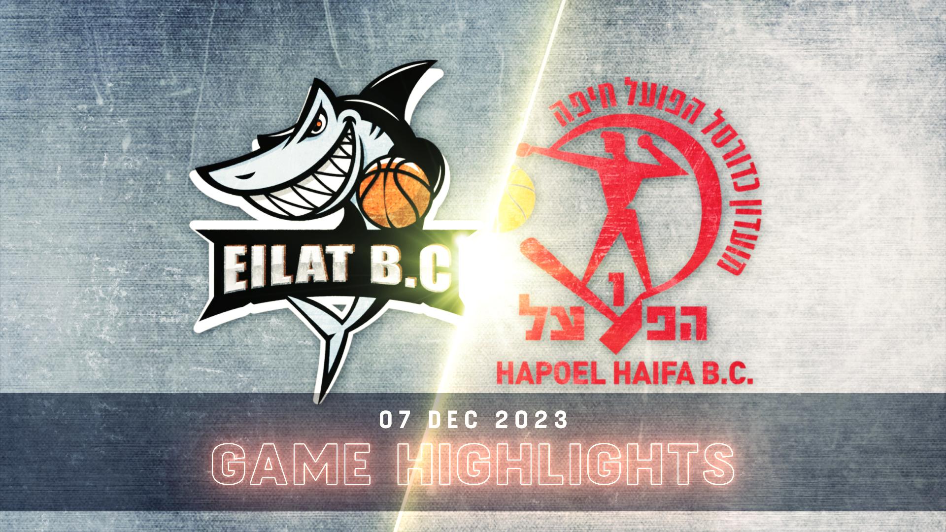 Hapoel Yossi Avrahami Eilat vs. Hapoel Shoval Haifa - Game Highlights